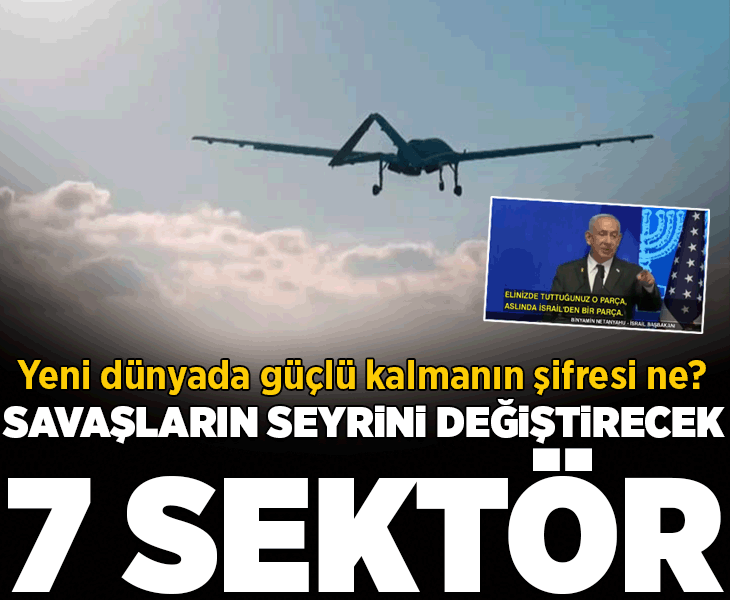 Yeni dünyada güçlü kalmanın şifresi ne? İşte savaşların seyrini değiştirecek 7 sektör