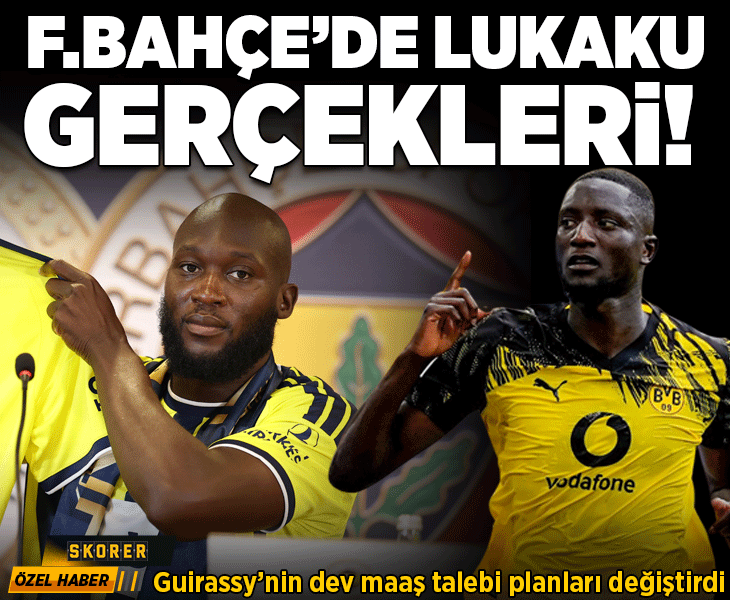 Fenerbahçe'de Lukaku gerçekleri! Guirassy'nin dev maaş talebi