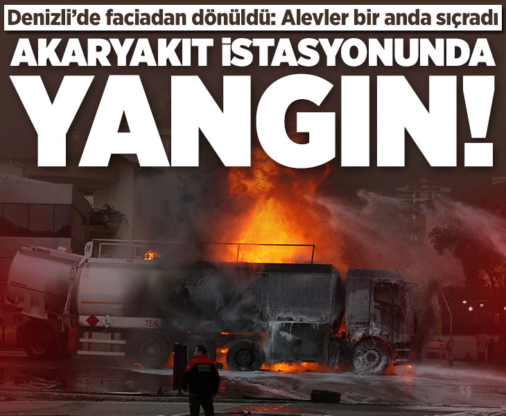 Akaryakıt istasyonunda faciadan dönüldü! Tankerden tankere sıçrayan alevlerde 1 kişi yaralandı