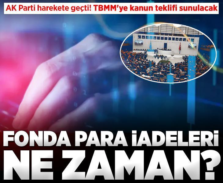 Son dakika... AK Parti fon krizinde harekete geçti! TBMM'ye 10 maddelik kanun teklifi sunulacak