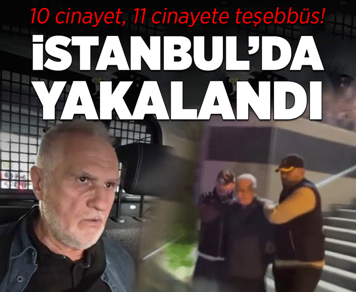 10 cinayet, 11 cinayete teşebbüs! Radulov İstanbul'da yakalandı