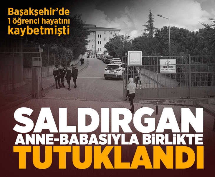 Başakşehir'de 1 öğrencinin hayatını kaybettiği okuldaki kavgaya ilişkin 3 kişi tutuklandı