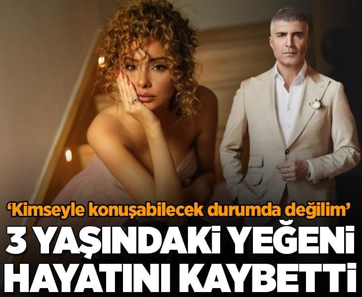 Özcan Deniz'in eşi Samar Dadgar'ın acı günü! 3 yaşındaki yeğeni hayatını kaybetti