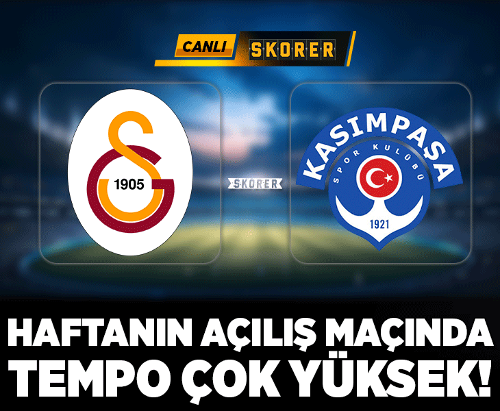 Süper Lig'de Galatasaray'ın konuğu Kasımpaşa