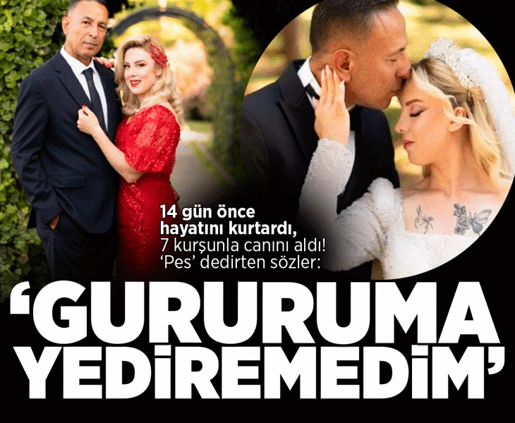 14 gün önce hayatını kurtardı! 7 kurşunla canını aldı! 'Pes' dedirten sözler: Gururuma yediremedim
