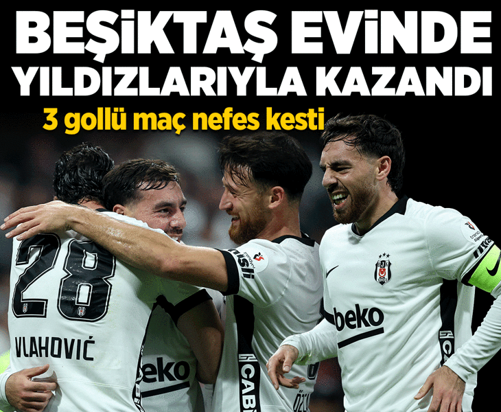 Beşiktaş evinde hata yapmadı! Yıldız isimler sahne aldı