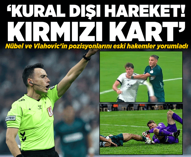 Beşiktaş - Kocaelispor maçında Nübel ve Vlahovic'in pozisyonlarını eski hakemler yorumladı! 'Kural dışı hareket, kırmızı kart'