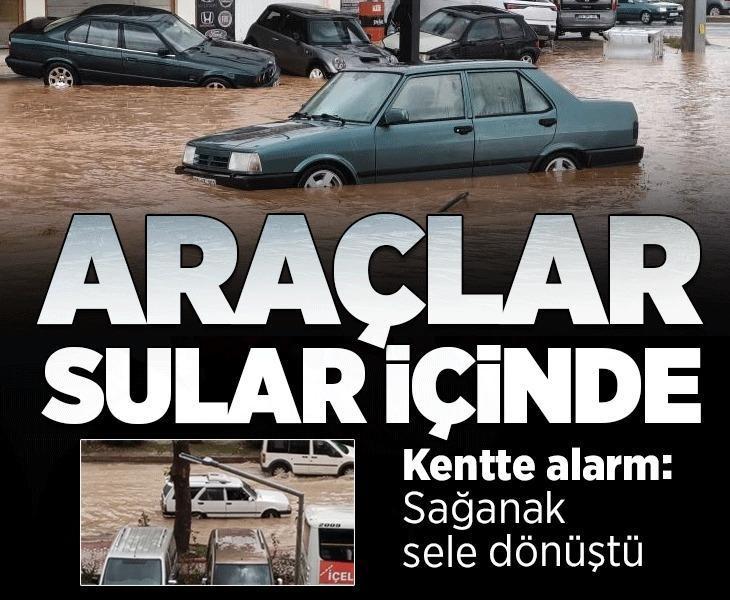 Mersin'de sağanak hayatı felç etti! Yollar göle döndü, araçlar sel sularında mahsur kaldı