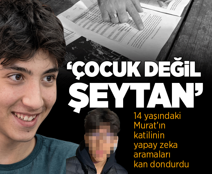 14 yaşındaki Murat'ın ölümünde kan donduran detaylar! Şüphelinin yapay zekaya sorduğu sorular ortaya çıktı