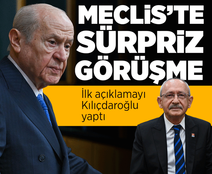 Son dakika... MHP lideri Bahçeli, CHP Genel Başkanı Kılıçdaroğlu ile görüştü