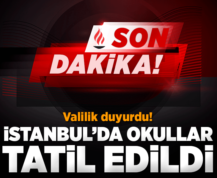 İstanbul'da yarın (15 Ekim Perşembe) okullar tatil edildi