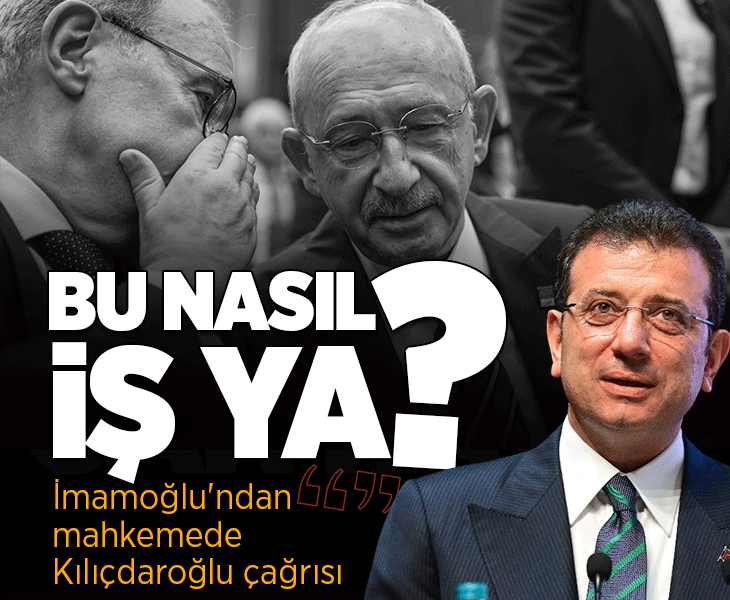 Son dakika... İmamoğlu'ndan mahkemede Kılıçdaroğlu çağrısı: Bu nasıl iş ya?