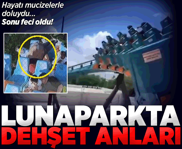 Lunaparkta dehşet! Hayatı mucizelerle doluydu sonu feci oldu: Hız treninden fırladı