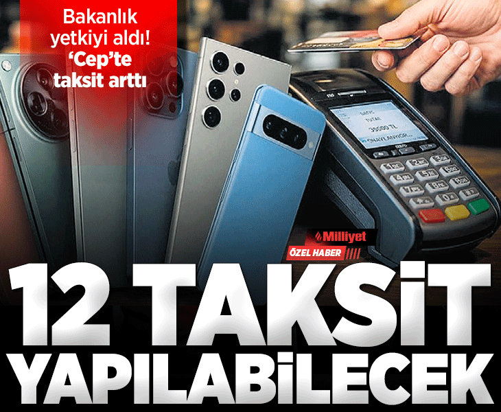 Bakanlık yetkiyi aldı | Cepte taksit arttı