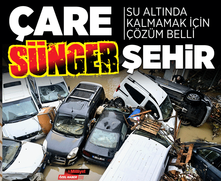 Su altında kalmamak için çözüm belli: Beton yerine sünger şehir