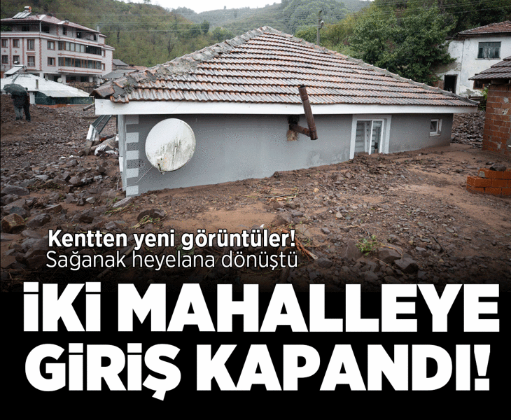 Sakarya&amp;#x27;yı şiddetli yağış ve heyelan vurdu: Evler toprak altında, 2 mahalle