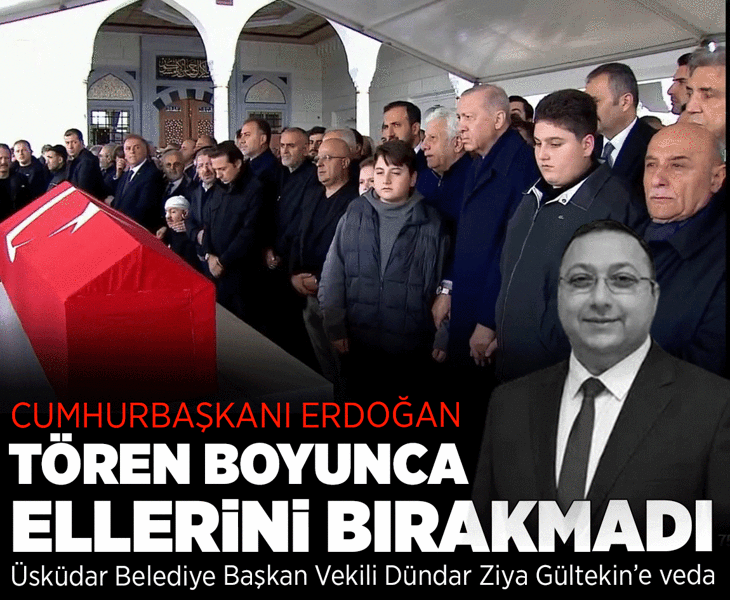 Son dakika... Üsküdar Belediye Başkan Vekili Dündar Ziya Gültekin son yolculuğun