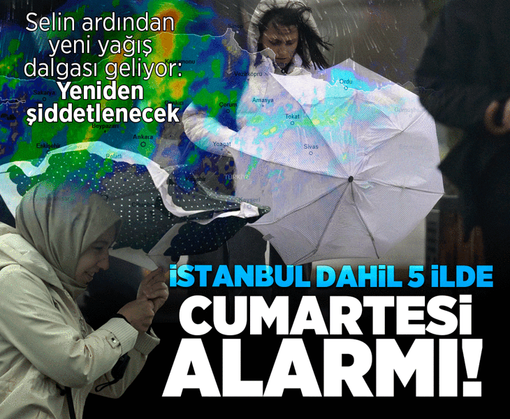 Selin ardından yeni yağış dalgası geliyor! AKOM'dan Cumartesi alarmı: Yağmur yeniden şiddetini artıracak