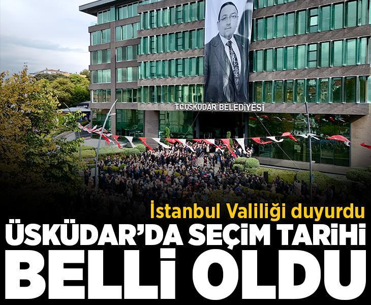 Üsküdar Belediye Başkan Vekili seçim tarihi belli oldu