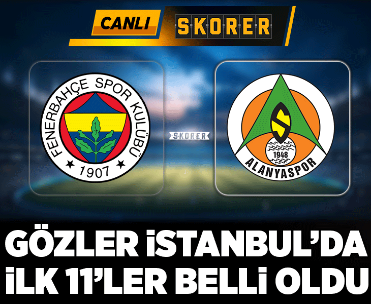 Süper Lig'de Fenerbahçe Alanyaspor'u konuk ediyor