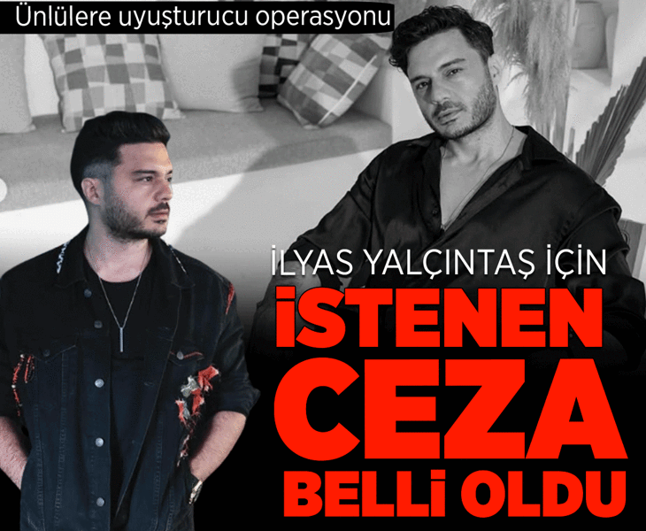 Ünlülere yönelik uyuşturucu operasyonunda tutuklanmıştı! İlyas Yalçıntaş hakkında kritik gelişme