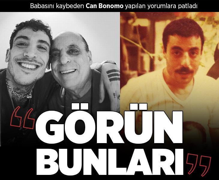 Babasını kaybeden Can Bonomo yapılan yorumlara kayıtsız kalamadı: Görün bunları
