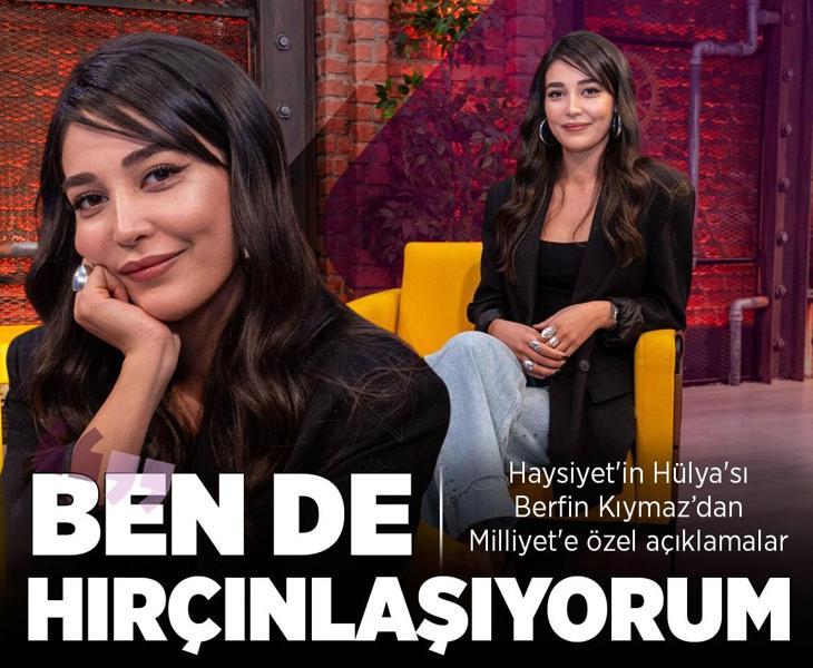 Haysiyet'in Hülya'sı Berfin Kıymaz Milliyet'te! 