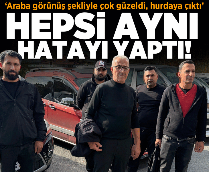 İkinci elde büyük oyun! Hepsi aynı hayatı yaptı: Araba görünüş şekliyle çok güzeldi, hurdaya çıktı