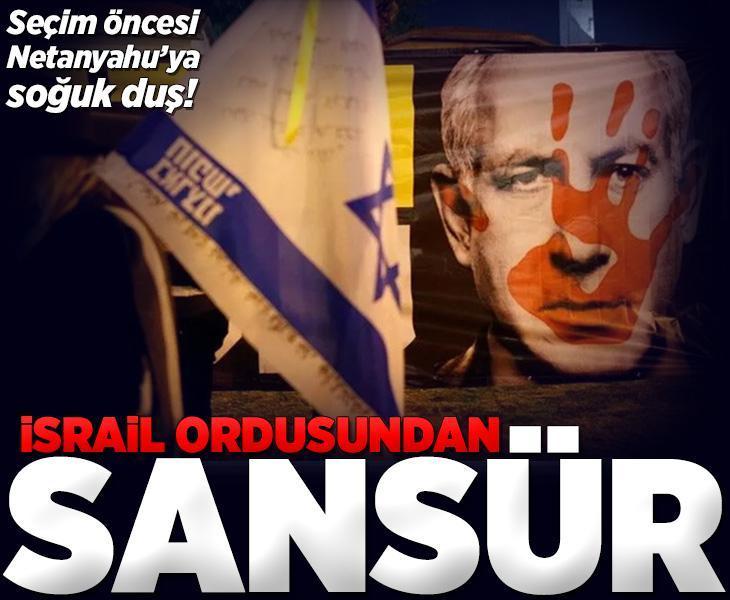 İsrail ordusundan Netanyahu'ya seçim öncesi canlı yayın sansürü