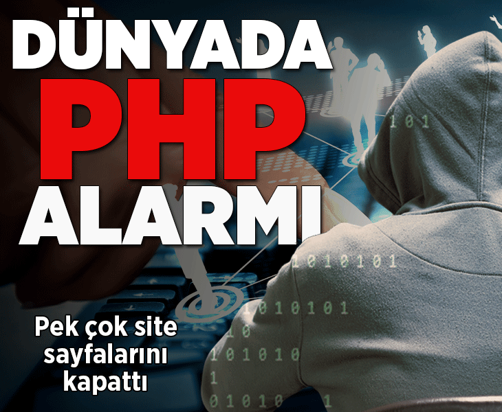Dünyada PHP alarmı! Siber güvenlik açığı harekete geçirdi: Hollanda tüm devlet sitelerini kapattı