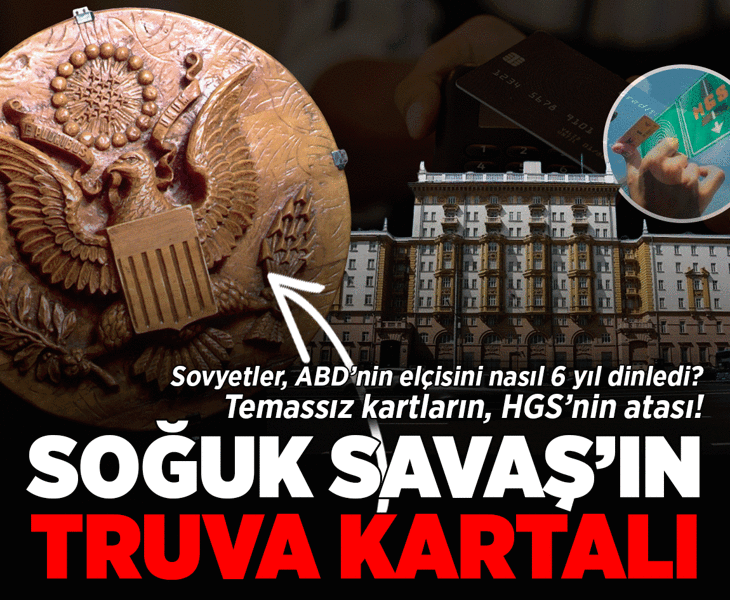 Sovyetler, ABD'nin büyükelçiliğini 6 yıl boyunca nasıl dinledi? Temassız kartların 'casus' atası!
