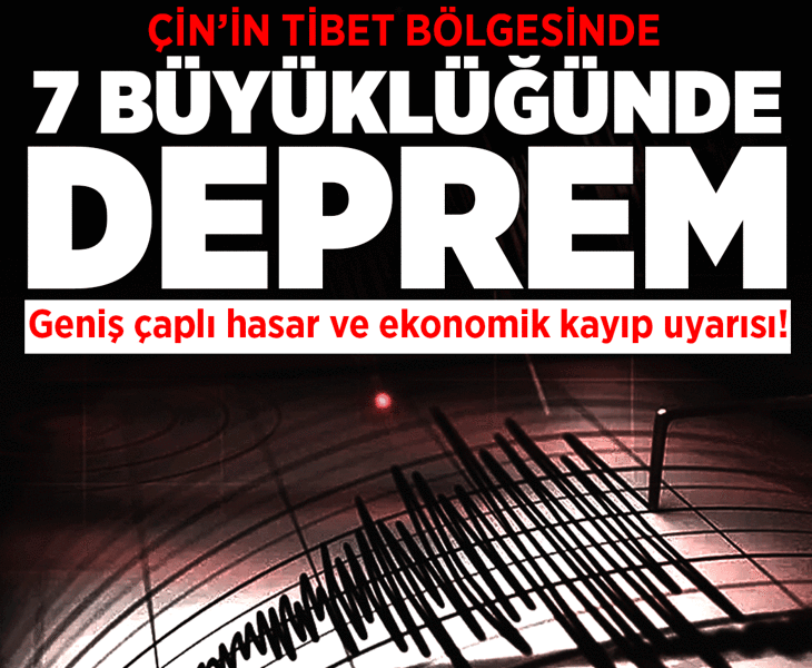 Son Dakika! Çin'in Tibet bölgesinde 7 büyüklüğünde deprem