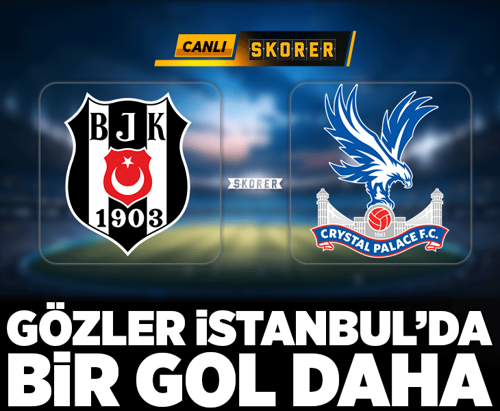 Avrupa Ligi'nde Beşiktaş, Crystal Palace'ı konuk ediyor