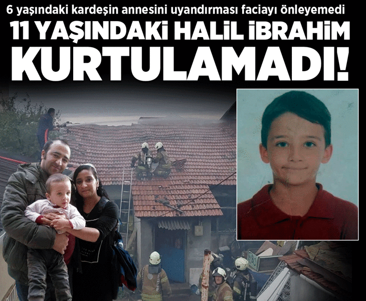 İstanbul'daki yangın faciasında detaylar: Anne, baba bir evladını kurtarıyor, diğerini kurtaramıyor