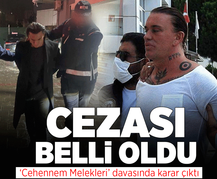 'Cehennem Melekleri' davasında karar çıktı! Necati Coşkun Arabacı'ya 15,5 yıl hapis
