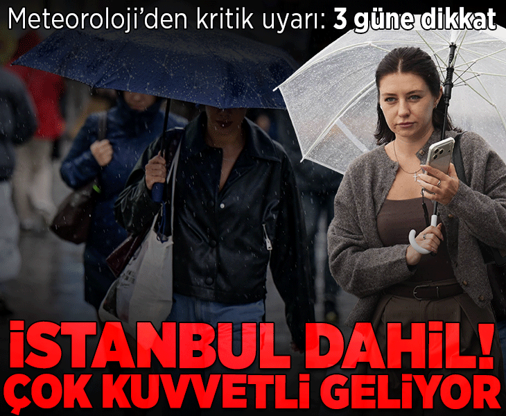 Son dakika... Meteoroloji gün verip uyardı! İstanbul, İzmir ve Ankara dikkat: Hava bir anda değişecek