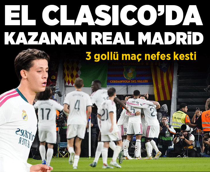Real Madrid, Barcelona'yı son anlarda devirdi! 3 gollü maç nefes kesti