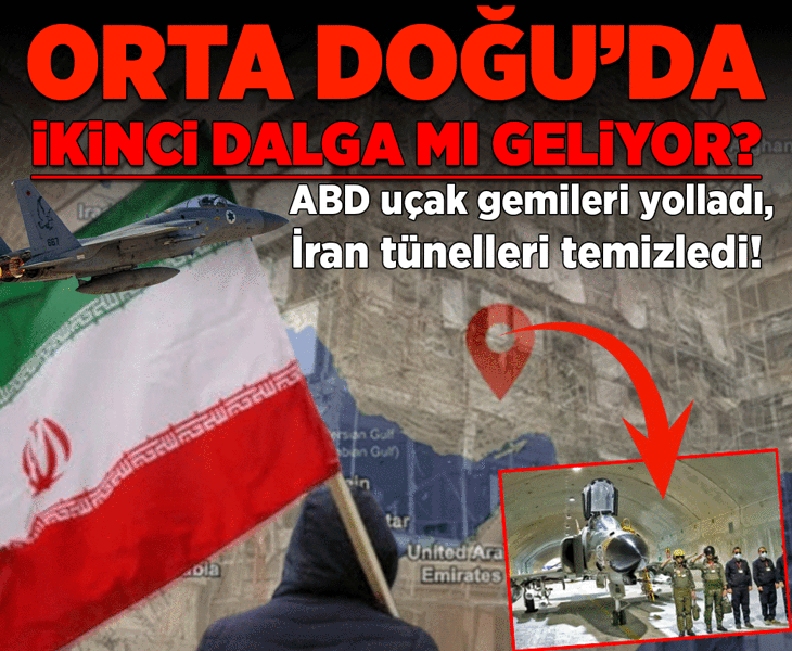 ABD uçak gemileri yolladı, İran tünelleri temizledi! Orta Doğu'da ikinci dalga mı geliyor?