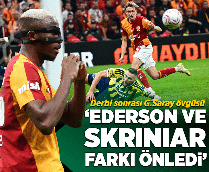 Galatasaray'ın Fenerbahçe galibiyeti sonrası Osman Şenher: Ederson ve Skriniar farkı önledi