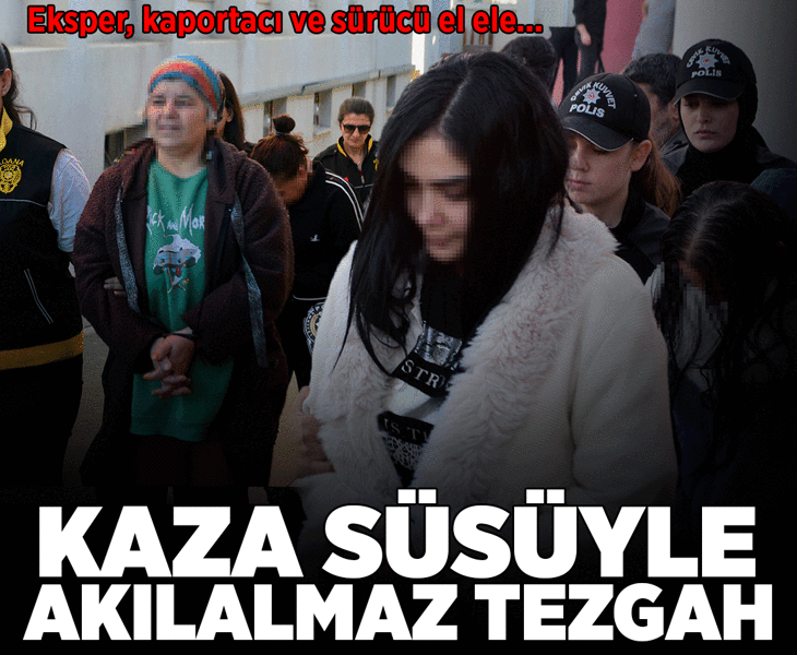Kaza süsüyle akılalmaz tezgah! Eksper, kaportacı ve sürücü el ele...