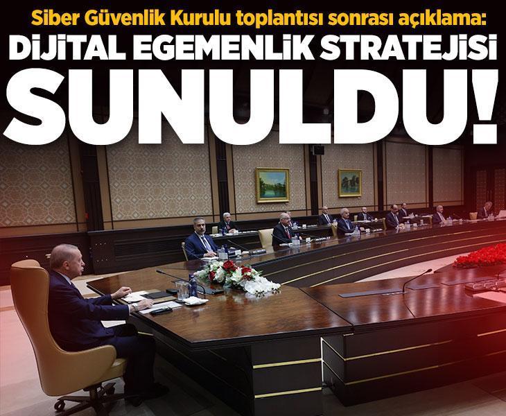 Siber Güvenlik Kurulu, Cumhurbaşkanı Erdoğan başkanlığında toplandı