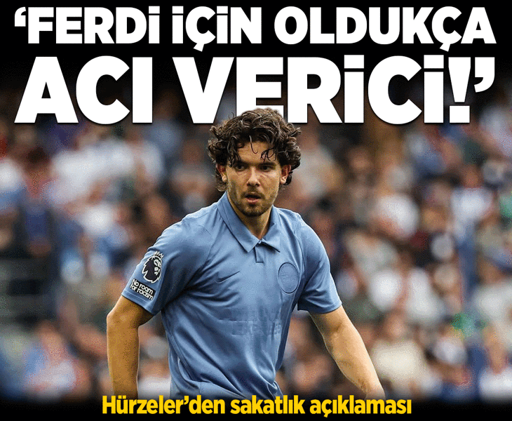 Brighton'da teknik direktör Hürzeler'den Ferdi için sakatlık açıklaması! 'Oldukça acı verici'