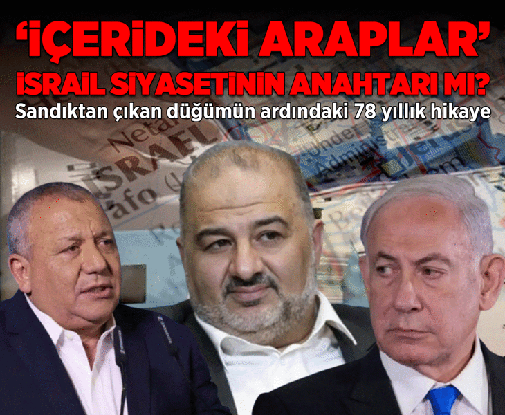 'İçerideki Araplar' İsrail siyasetinin anahtarı mı? Sandıktan çıkan düğümün arkasındaki 78 yıllık hikaye