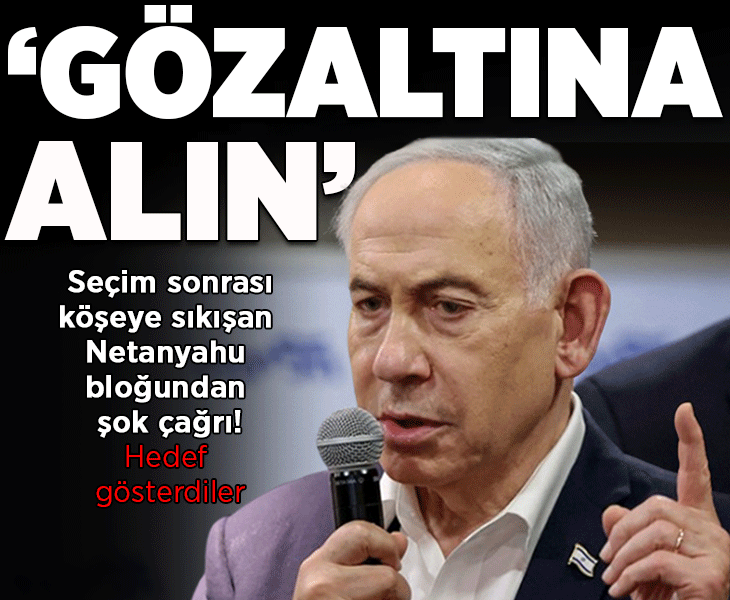 İsrail'de seçim krizi! Köşeye sıkışan Netanyahu bloğundan şok çağrı: 'Gözaltına alın'