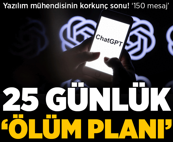 Yapay zekadan '25 günlük ölüm planı'! Yazılım mühendisinin korkunç sonu: '150 mesaj gönderdi'
