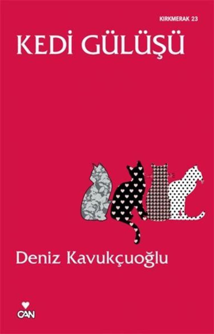 21- Deniz Kavukçuoğlu - Kedi Gülüşü