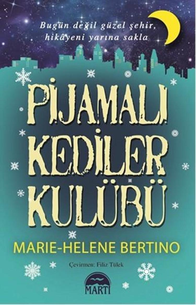 30- Marie-Helene Bertino - Pijamalı Kediler Kulübü