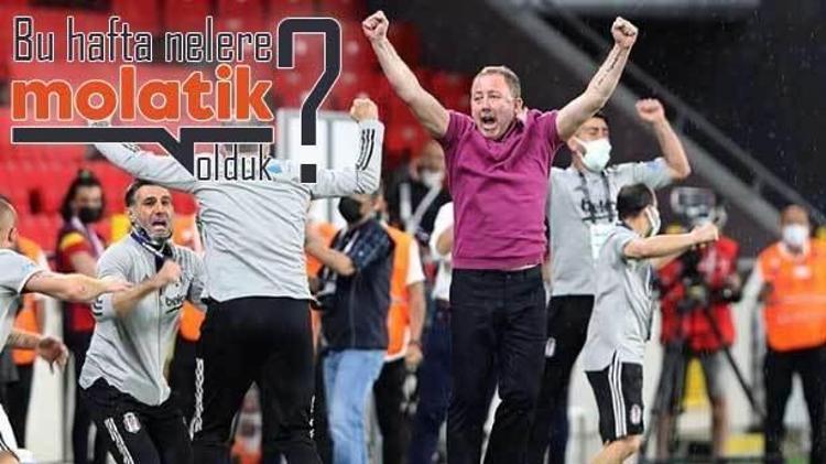 Molatik Gündem: Bu hafta nelere Molatik olduk (21 Mayıs 2021)