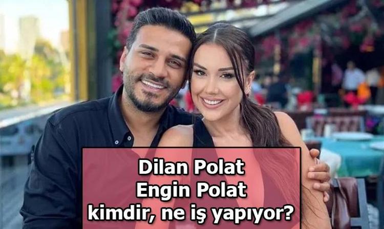 Dilan Polat Ve Engin Polat Kimdir? Dilan Polat Ve Engin Polat Kaç ...