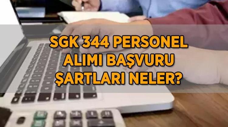 BAŞVURULAR BAŞLADI SGK 344 sözleşmeli personel alımı başvuru şartları neler, hangi meslek gruplarından alım yapılacak SGK personel alımı başvuru ekranı...